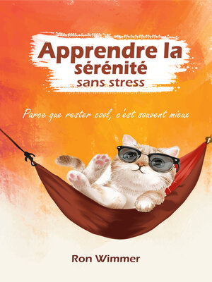 cover image of Apprendre la sérénité sans stress
